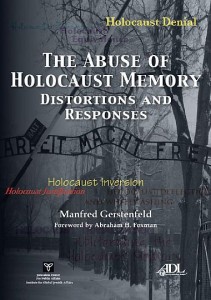 Denial of the Holocaust is the best-known and most-studied distortion of its memory. Other categorie